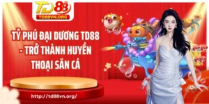 Tỷ phú đại dương TD88